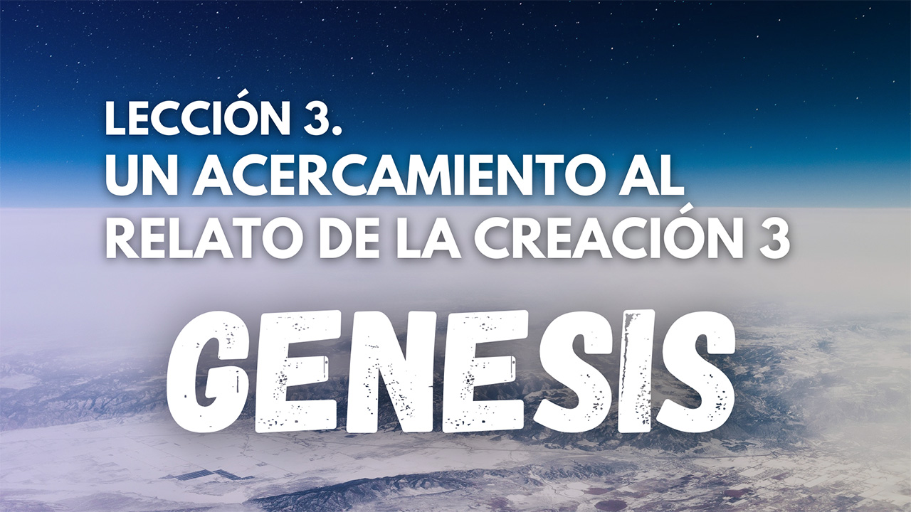 Genesis 3. Un acercamiento al relato de la creación 3