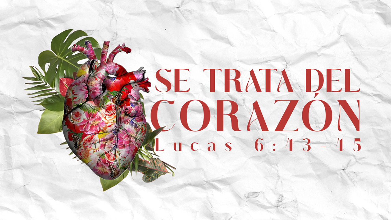 Se Trata del Corazón