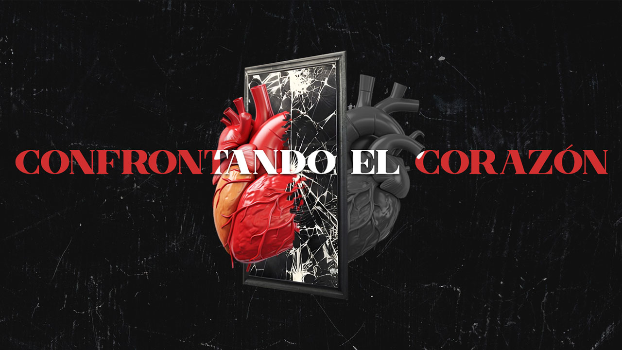 Confrontando el Corazón