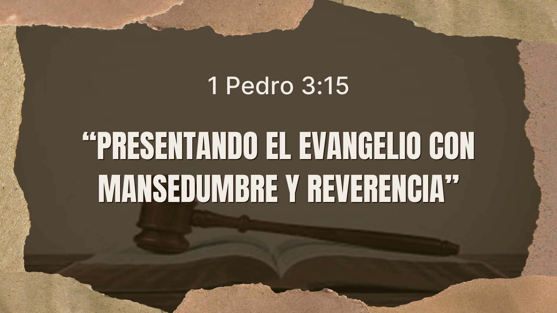 Presentando el Evangelio con Mansedumbre y Reverencia