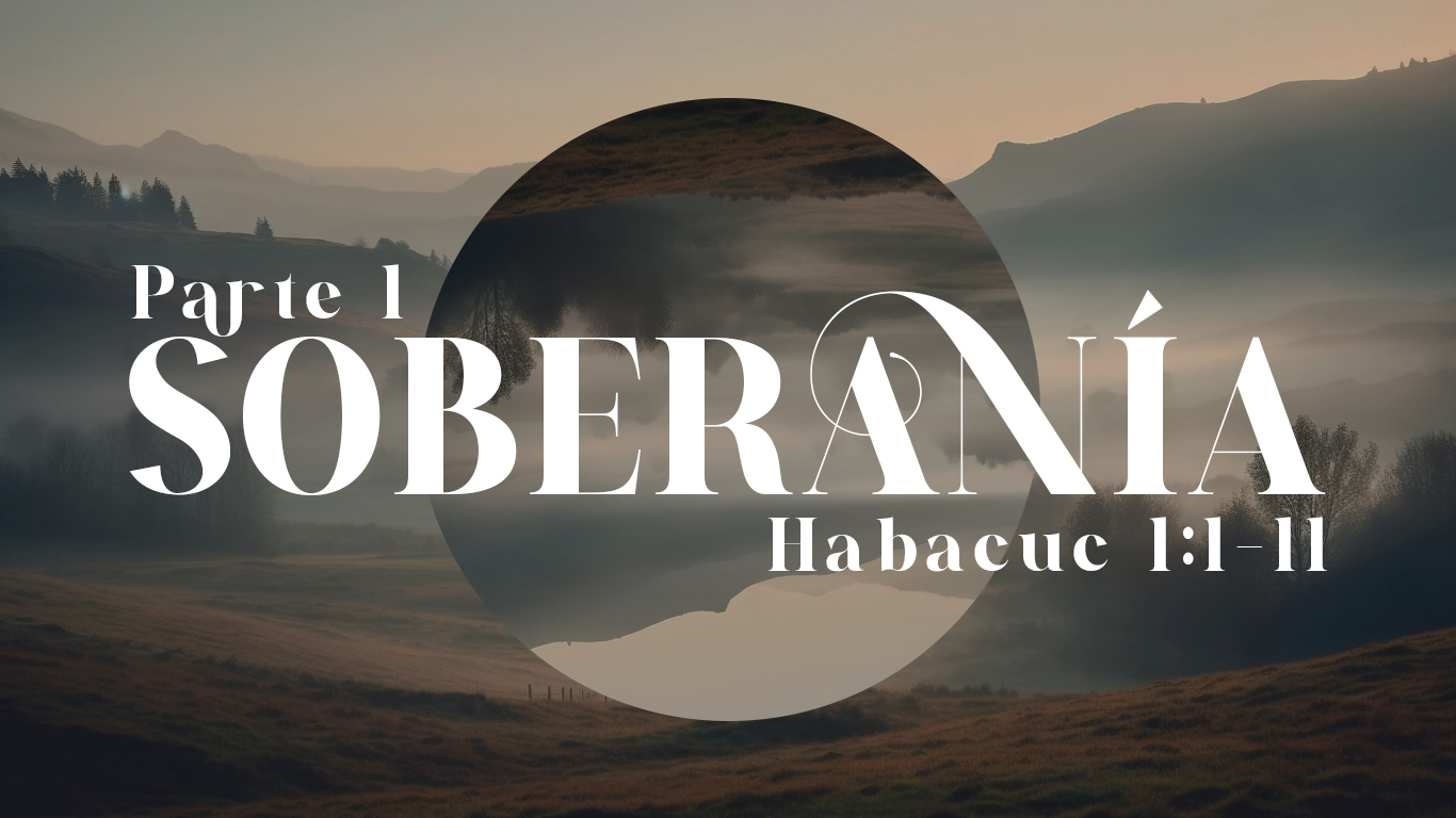 Habacuc 1 - Soberanía