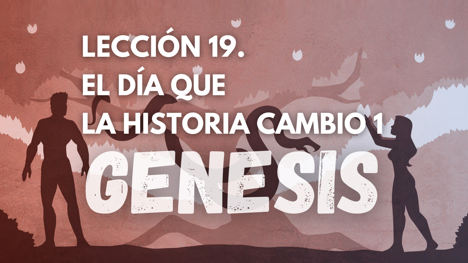 Genesis 19. El Día Que la Historia Cambio