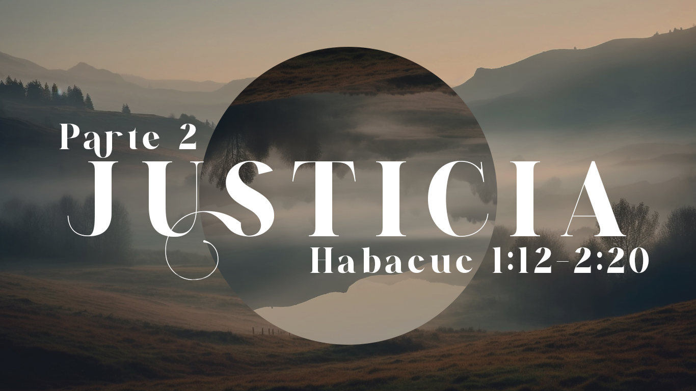 Habacuc 2 - Justicia