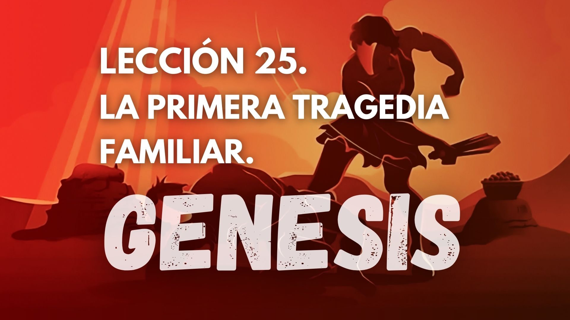 Genesis 25. La Primera Tragedia Familiar