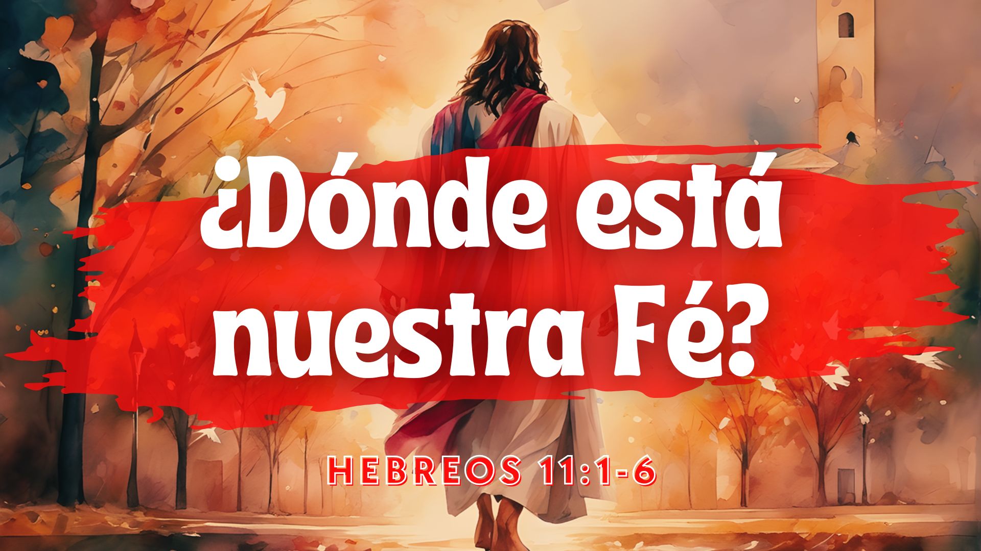 ¿Dónde está nuestra Fé?