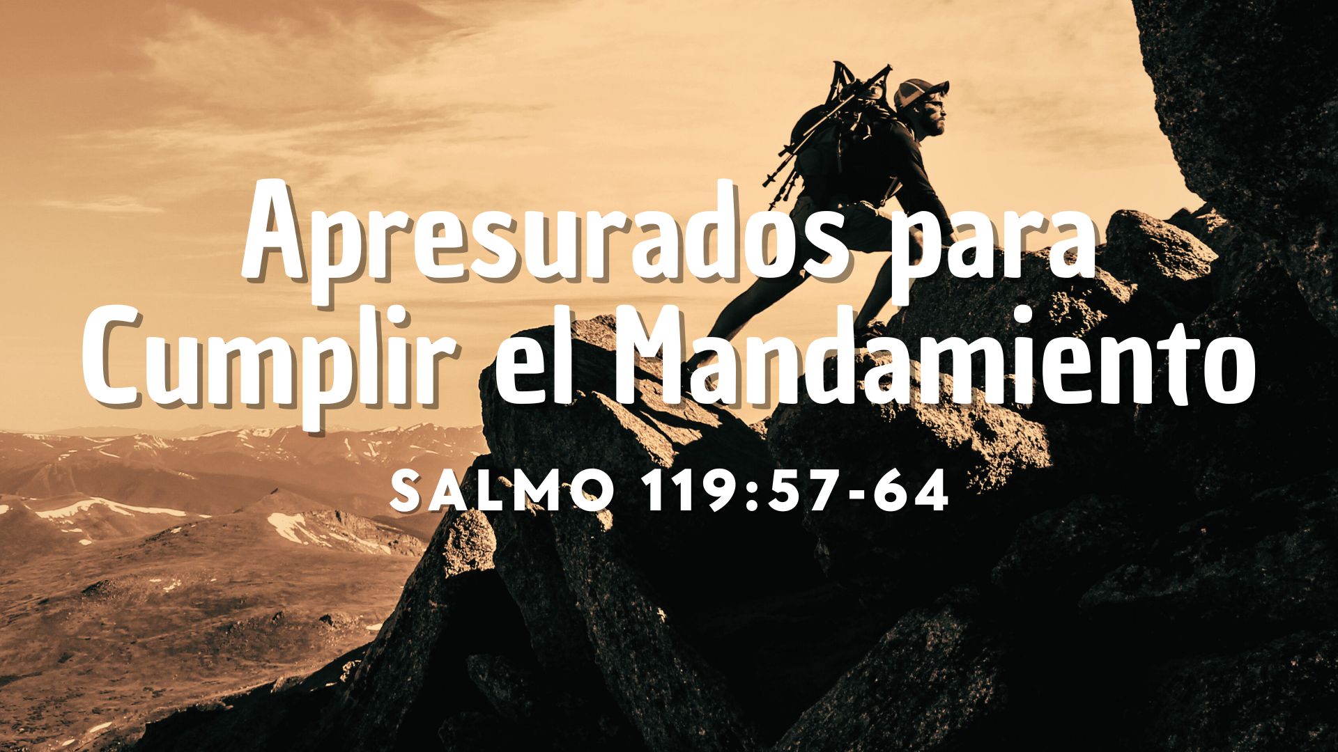 Apresurados para Cumplir el Mandamiento