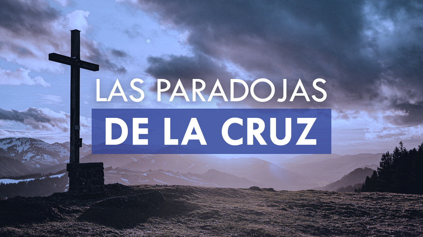 Las Paradojas de la Cruz