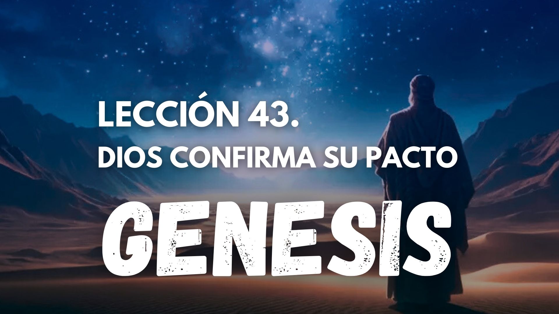Genesis 43 - Dios Confirma su Pacto
