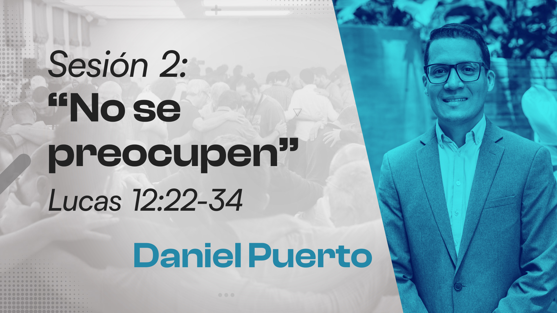 Sesión 2. No Se Preocupen