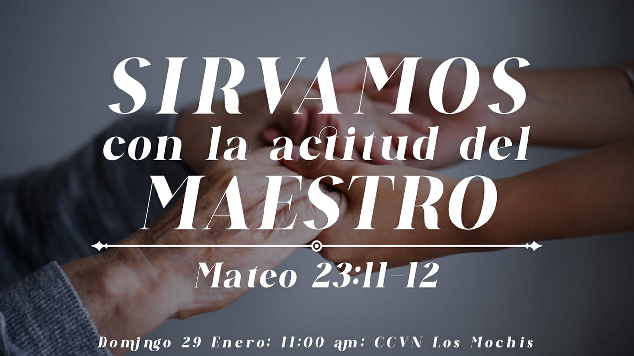 Sirvamos con la Actitud del Maestro