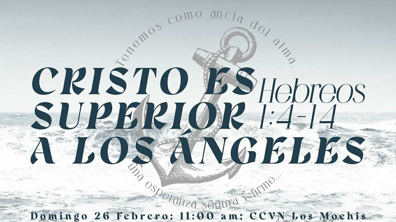 Hebreos / 04. Cristo es superior a los ángeles