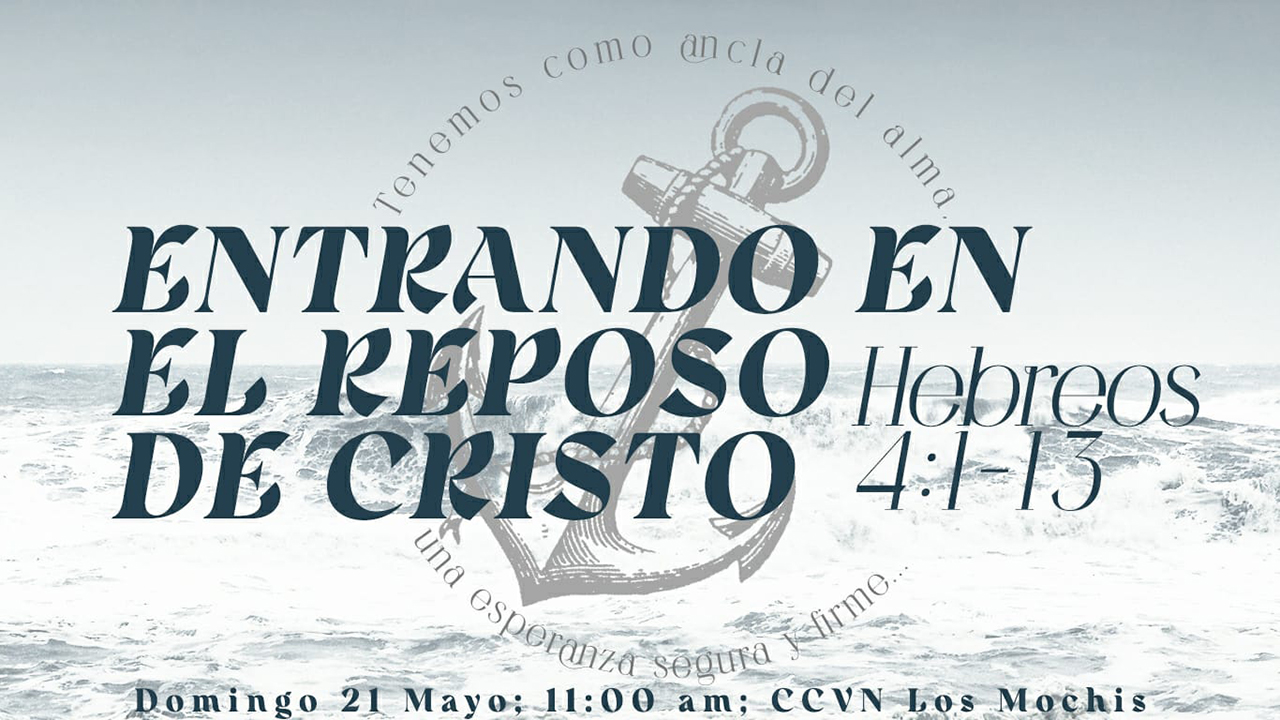 Hebreos / 10. Entrando en el reposo de Cristo